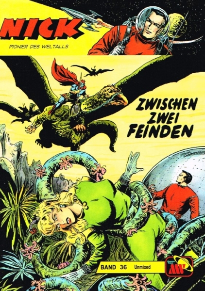 Nick Unmixed 36 - Zwischen zwei Feinden